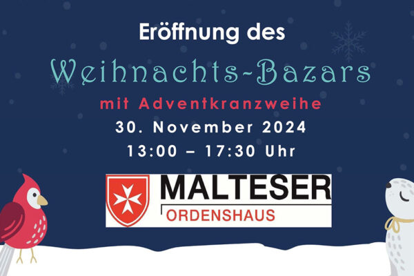 Malteser Ordenshaus Weihnachtsbazar 2024